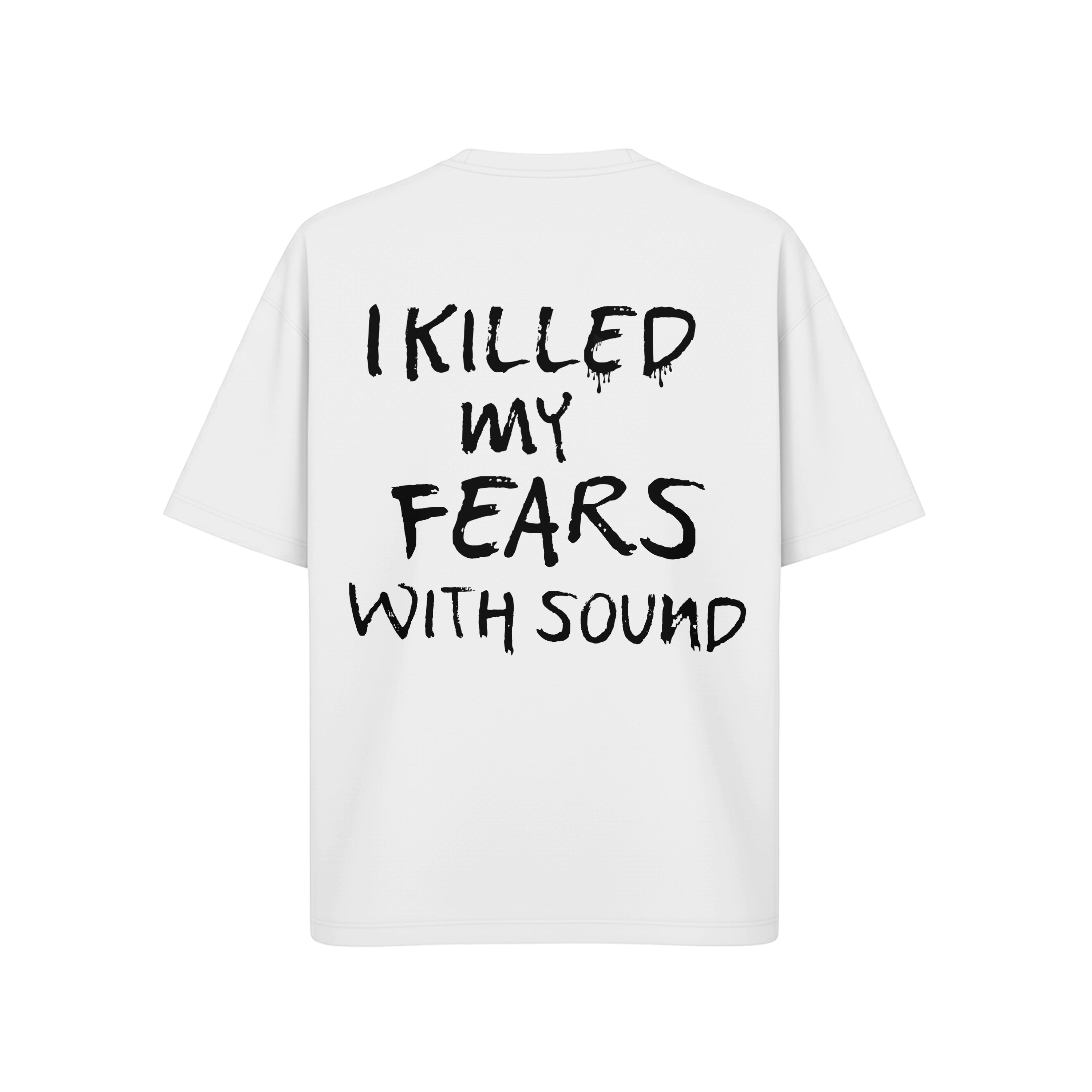 FEAR KILLS NOTHING